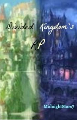 Divided Kingdom's RP