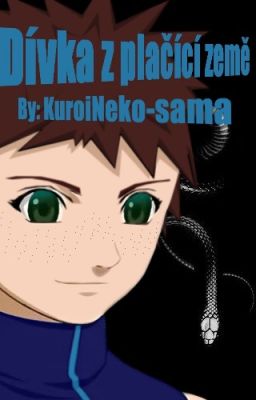 Dívka z plačící země (Naruto FF)