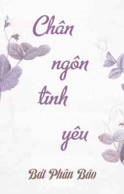 [ĐM] Chân ngôn tình yêu