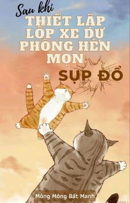 [ĐM/Edit hoàn] Sau khi thiết lập lốp xe dự phòng hèn mọn sụp đổ