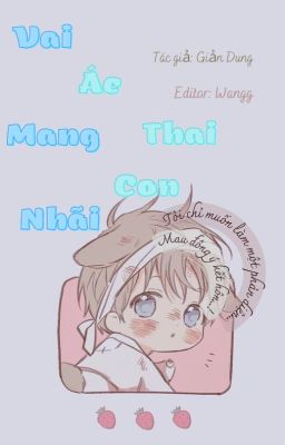 [ĐM-EDIT] Vai Ác Mang Thai Nhãi Con