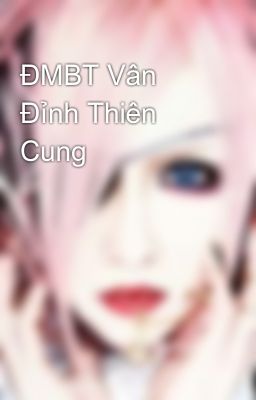 ĐMBT Vân Đỉnh Thiên Cung