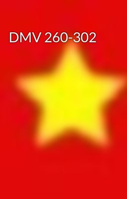 DMV 260-302