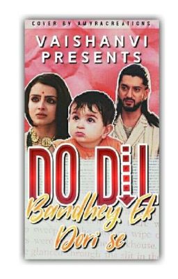 Do Dil bandhe Ek Dori Se [On Hold]