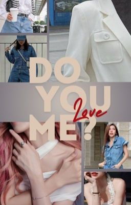 Do You Love Me? (Lan Ngọc Trang Pháp)