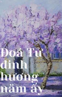 Đoá Tử đinh hương năm ấy