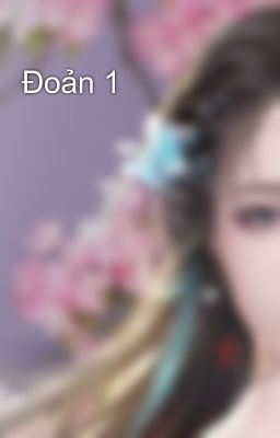 Đoản 1🌸