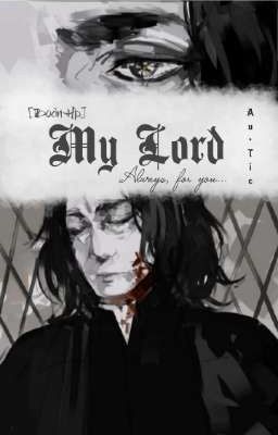 [Đoản Hp][LVSS] My Lord