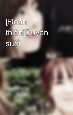 [Đoản thiên]Duyên suối