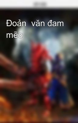 Đoản  văn đam mẽo