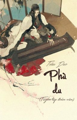 [Đoản văn] Phù du - Tiêu Dao