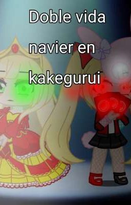 Doble vida(la emperatriz divorciada y kakegurui)