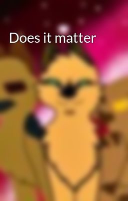 Does it matter