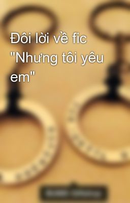 Đôi lời về fic 