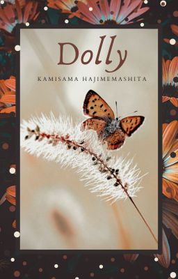 • Dolly • Kamisama Hajimemashita •