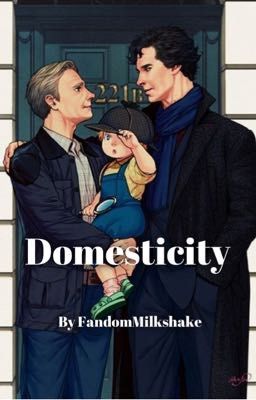 Domesticity//Johnlock