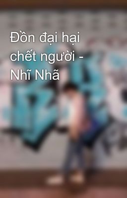 Đồn đại hại chết người - Nhĩ Nhã