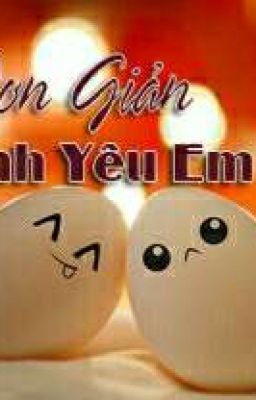 Đơn giản Anh Yêu Em