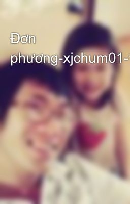 Đơn phương-xjchum01-vozer