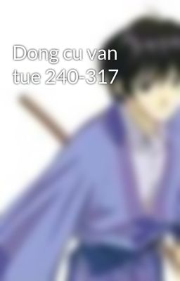 Dong cu van tue 240-317