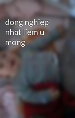 dong nghiep nhat liem u mong