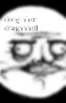 dong nhan dragonball