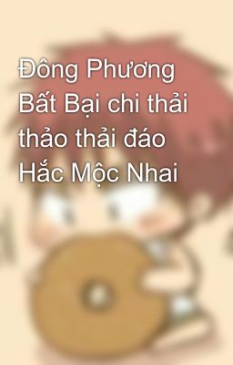 Đông Phương Bất Bại chi thải thảo thải đáo Hắc Mộc Nhai