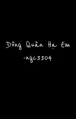 Đông Quân Hạ Em