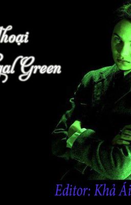 Đồng thoại Abigail Green - Quan Tâm Tắc Loạn
