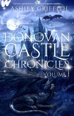 Donovan Castle Chronicles: Volume 1