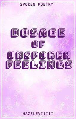  Dosage of Unspoken Feelings