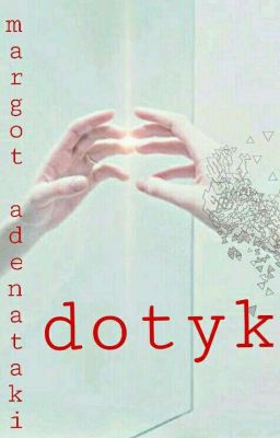 dotyk - głębiny umysłu