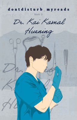 Dr. Kai Kamal Huening // TXT FF Book 3