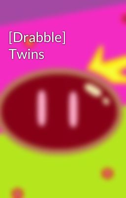 [Drabble] Twins