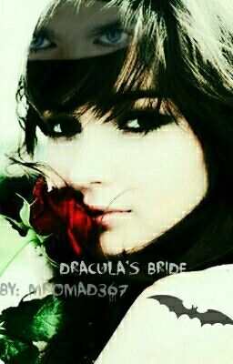 Dracula's Bride #Wattys2016