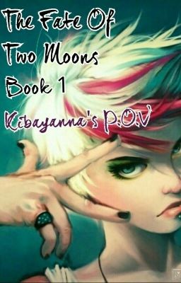 Draft Of Two Moons Part 1