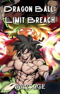 Dragon ball: limit breach (Xenoverse  harem x Broly male reader)