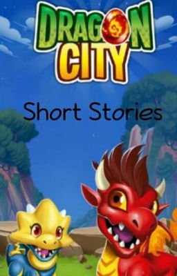 Dragon City - Short Stories