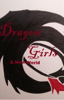 Dragon Girls: A New World