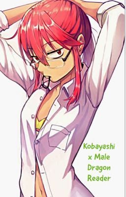 Dragon Maid Presents: Kobayashi x Male Kaiju Reader