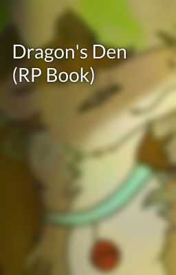 Dragon's Den (RP Book)