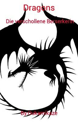 Dragons - Die verschollene Berserkerin