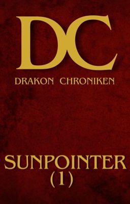 Drakon Chroniken - Sunpointer (1)