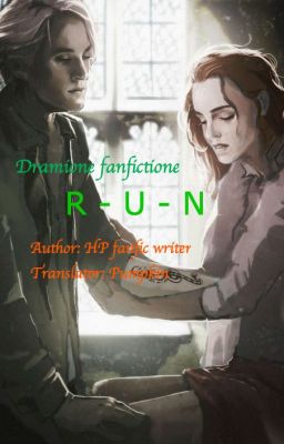 [Dramione] (dịch) Run - Chạy