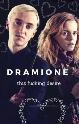 DRAMIONE-This fucking Desire (pausiert)