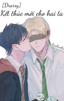 [Drarry] Kết thúc mới cho hai ta