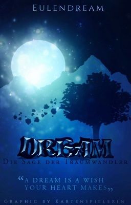 Dream - Die Sage der Traumwandler