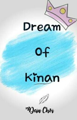 DREAM OF KINAN