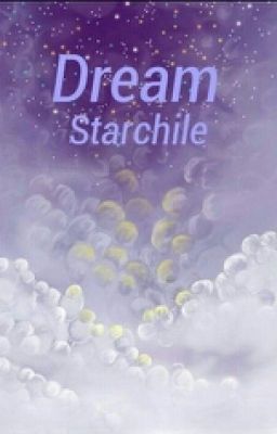 Dream Starchile