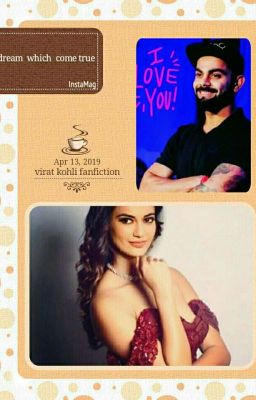 Dream Which Is Come True (A Virat Kohli Fanfiction)